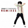 Cesar D' Constanzzo Remixes | Tony Kairom
