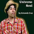 Universe Soul | Armando Cruz