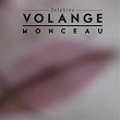 Monceau (Single) | Delphine Volange