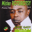 Gasy Gasy, vol. 2 (Présenté par Arsène Félix) | Mister Rotsirotsy