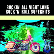 Rockin' All Night Long (Rock 'n' Roll Superhits) | Bill Haley