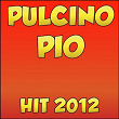 Pulcino Pio Hit 2012 (Compilation Latino) | Sandy Contrera