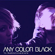 You | Any Color Black