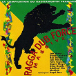 Ragga dub force massive (La compilation du Raggamuffin français) | Jah Wara
