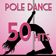 50 Pole Dance Hits (Ultimate Collection 2012) | Roby Pagani