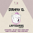 Leftovers | Dahny G.