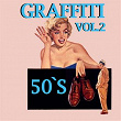 Graffiti '50's, Vol. 2 (Best Rarity Collection) | Lewis Lymon & The Teenchords