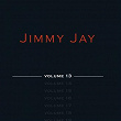 Jimmy Jay (Volume 13) | Jimmy Jay
