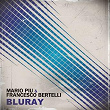 Bluray | Mario Piu, Francesco Bertelli