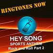 Hey Song Sports Anthem (Rock and Roll Part 2) | Sports All-stars