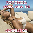 Lovumba Solo Solo Tu Compilation | Katy Tindemark