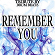 Remember You (Karaoke Version) (Originally Performed By Wiz Khalifa) | Drum Beatz
