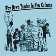 Way Down Yonder in New Orleans | The Kansas City Six