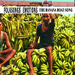 Folksongs Emotions (The Banana Boat Song) | The Tarriers