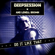 Do It Like That | Deepsession