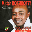 Nosy Lonjo Live, Vol. 1 (Présenté par Arsène Félix) | Mister Rotsirotsy