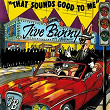 That Sounds Good to Me - Single | Jive Bunny
