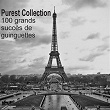 Purest Collection: 100 grands succès de guinguettes | Aimable
