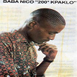 Baba Nico 200% Kpaklo | Baba Nico