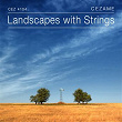 Paysages avec cordes (Landscapes With Strings) | Greco Casadesus