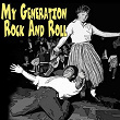 My Generation Rock and Roll | Babette Bain