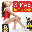 Xmas in the Club (Annual Christmas House Party Hits) | Soundbluntz