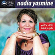 Âalach ya galbi | Nadia Yasmine