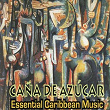 Cana de Azucar (Essential Caribbean Music) | Roberto Faz Y Su Conjunto