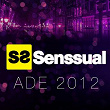 Senssual ADE 2012 | Coxswain, Ivan Hermez