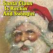 Santa Claus Is Rockin' and Swingin' | Chuck Berry