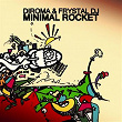 Minimal Rocket | Diroma, Frystal Dj