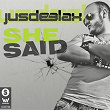 She Said | Jus Deelax