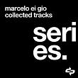 Collected Tracks | Marcel Ei Gio