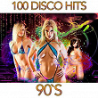 100 Disco Hits (90's) | Disco Fever