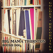 Hound Dog | Big Mama Thornton