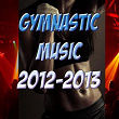 Gymnastic Music 2012 - 2013 (Workout Music) | Vince Benet