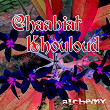 Chaabiat Khouloud (Best of Chaabi) | Kamal El Abdi
