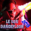 Le son Dancefloor 2013 | Laura Ciffa