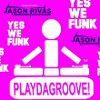 Yes We Funk | Jason Rivas