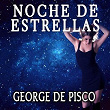 Noche de Estrellas | George De Pisco