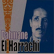 Ach eddani n' khaltou | Dahmane El Harrachi
