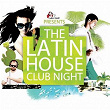 The Latin House Club Night | Dario Nunez