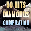 Diamonds Compilation (50 Hits) | Disco Fever