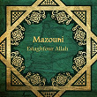 Estaghfour Allah | Mazouzi
