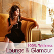 100% Wellness (Lounge & Glamour) | Philippe Bestion, Karin Nobbs