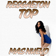 Reggaeton Top Mas Nuevo | Miami Reggaeton