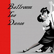 Ballroom Tea Dance | Orquesta Tani Scala