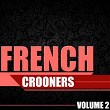 French Crooners, Vol. 2 | Enrico Macias