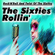 The Sixties Rollin' (Rock'n'roll and Twist of the Sixties) | Sam Cooke