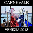 Carnevale di Venezia 2013 | Hanny Williams